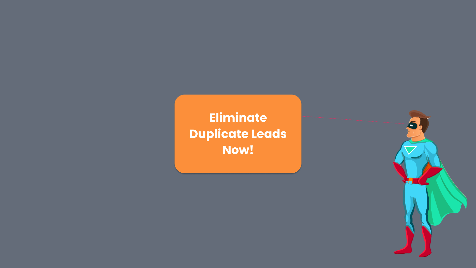 End users can download this Delpha conversation to get superpowers to eliminate duplicate leads inside Salesforce.